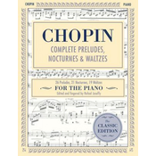 Complete Preludes, Nocturnes & Waltzes