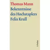 Bekenntnisse des Hochstaplers Felix Krull