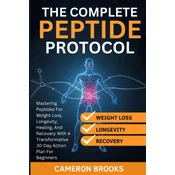 THE COMPLETE PEPTIDE PROTOCOLS