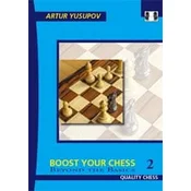 shumee Boost Your Chess 2 - Beyond the Basics avtor Artur Yusupov (Miękka Okładka)