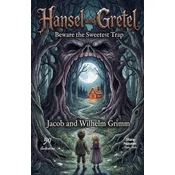 Hansel and Gretel