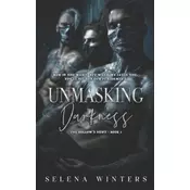 Unmasking Darkness