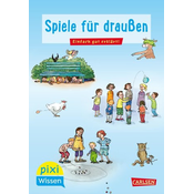 Pixi Wissen 64: VE5 Spiele für draußen