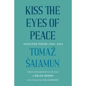 Kiss the Eyes of Peace
