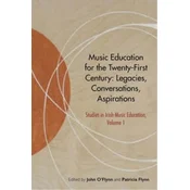 Music Education for the Twenty-First Century