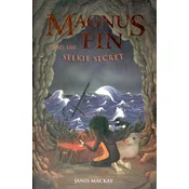 Magnus Fin and the Selkie Secret