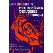 Mit der Feder des Vogels Simurgh