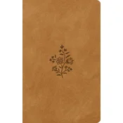 ESV Large Print Value Thinline Bible (Trutone, Nubuck Caramel, Wildflower Design)