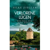 Verlorene Lügen. Ein Fall für Sina Engel
