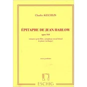 KOECHLIN:EPITAPHE DE JEAN HARLOW OP.164 FLUTE,SAXALTO & PIANO