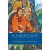 Royal Seal of Mahamudra, Volume Two