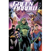 Green Arrow Vol. 2: Family First