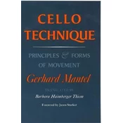 MANTEL:CELLO TECHNIQUE PRINCIPLES & FORMS