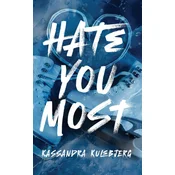 Hate You Most
