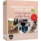 Weniger Plastik, mehr Liebe: Nachhaltig durchs Leben mit der Familie