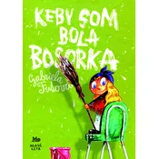 Keby som bola bosorka