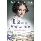 Ulla und die Wege der Liebe