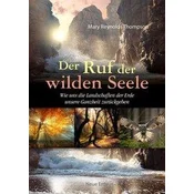 Der Ruf der wilden Seele