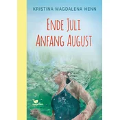 Ende Juli, Anfang August
