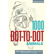 1000 Dot-To-Dot: Animals
