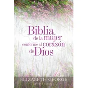 Biblia de La Mujer Conforme Al Corazon de Dios: Tapa Dura
