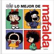 Lo Mejor de Mafalda / The Best of Mafalda