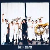 Brass Against - Brass Against (LP)