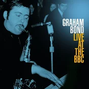 Graham Bond - Live At The BBC (Remastered) (180 g) (2 LP)