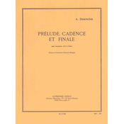 DESENCLOS:PRELUDE,CADENCE ET FINALE