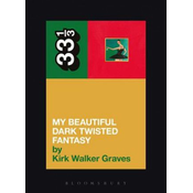 Kanye Wests My Beautiful Dark Twisted Fantasy
