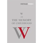W or The Memory of Childhood