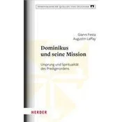 Dominikus und seine Mission