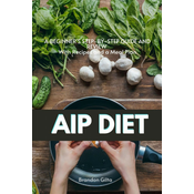 AIP (Autoimmune Protocol) Diet