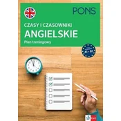 Czasy i czasowniki angielskie Plan trening. A1-B2