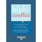 The High-Conflict Couple: Dialectical Behavior Therapy Guide to Finding Peace, Intimacy (Easyread Large Edition)