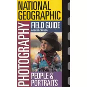 NATIONAL GEOGRAPHIC PHOTOGRAPHY FIELD GUIDE - PEOPLE & PORTRETS