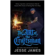 The Art of the Craftsman