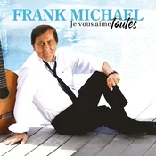 Frank Michael - Je Vous Aime Toutes (LP)