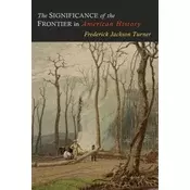 Significance of the Frontier in American History