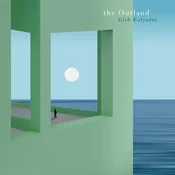 Gleb Kolyadin - The Outland (LP)