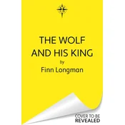 The Wolf and His King