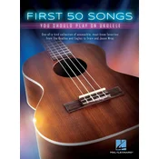 Hal Leonard First 50 Songs You Should Play on Ukulele Note (Kot novo)