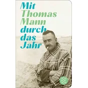Mit Thomas Mann durch das Jahr
