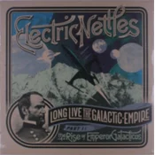 Electric Nettles - Long Live The Galactic Empire Part 1 (LP)