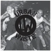 Urban Waste - NYHC Document 1981-1983 (LP)