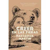 Creer en las fieras