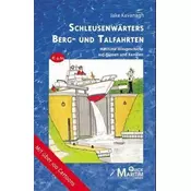 Schleusenwärters Berg- und Talfahrten