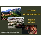 Mythos Reich der Mitte
