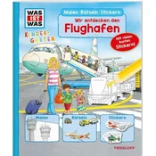 WAS IST WAS Kindergarten Malen Rätseln Stickern Wir entdecken den Flughafen