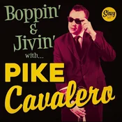 Pike Cavalero - Boppin & Jivin With... (LP)